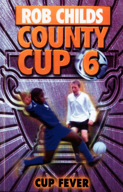 County Cup (6): Cup Fever, EPUB eBook
