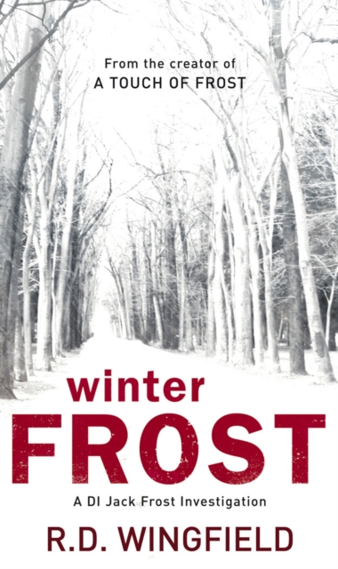 Winter Frost : (DI Jack Frost Book 5), EPUB eBook