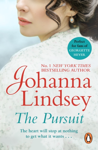 The Pursuit : an escapist package of love, passion, and conflict from the #1 New York Times bestselling author Johanna Lindsey, EPUB eBook