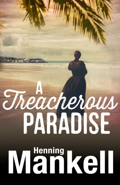 A Treacherous Paradise, EPUB eBook