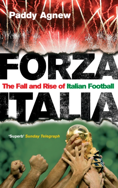Forza Italia : The Fall and Rise of Italian Football, EPUB eBook