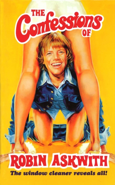 The Confessions Of Robin Askwith, EPUB eBook