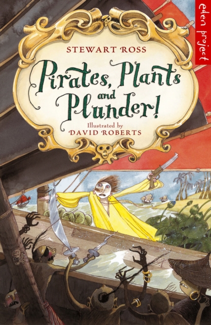 Pirates, Plants And Plunder!, EPUB eBook