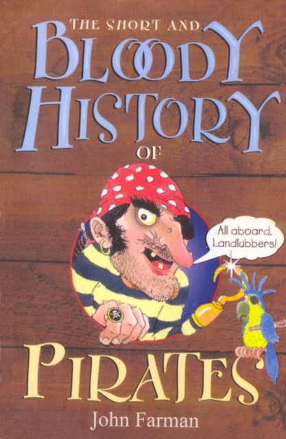 The Short And Bloody History Of Pirates, EPUB eBook