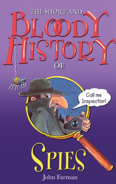 The Short And Bloody History Of Spies, EPUB eBook