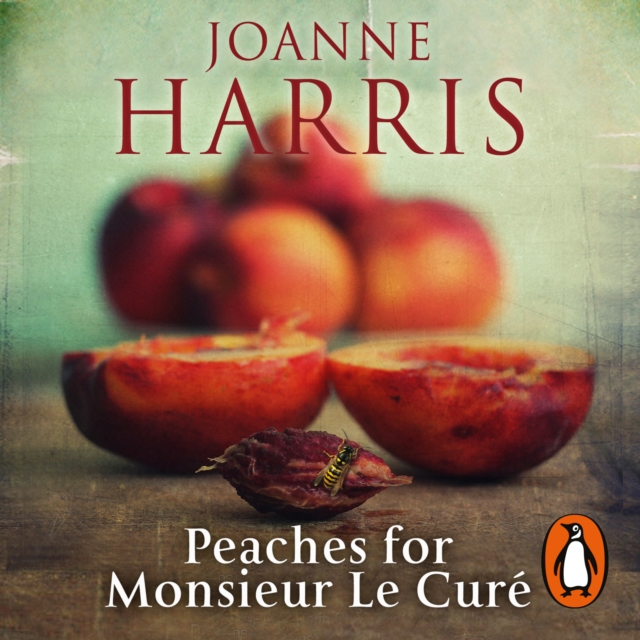 Peaches for Monsieur le Cure (Chocolat 3), eAudiobook MP3 eaudioBook
