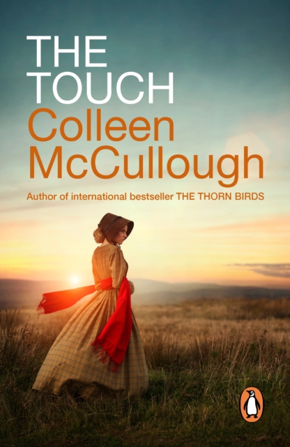 The Touch : a powerful, sweeping family saga from the international bestselling author of The Thorn Birds, EPUB eBook
