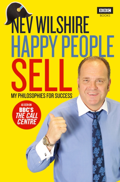 Happy People Sell : My Philosophies for Success, EPUB eBook