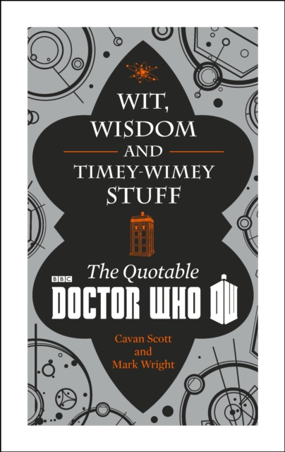 Doctor Who: Wit, Wisdom and Timey Wimey Stuff   The Quotable Doctor Who, EPUB eBook