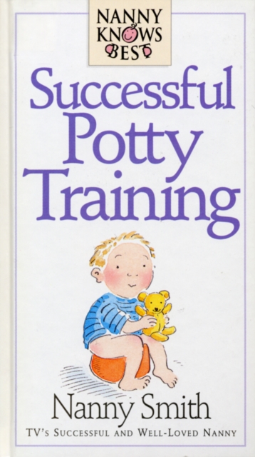 Nanny Knows Best : Successful Potty Training, EPUB eBook