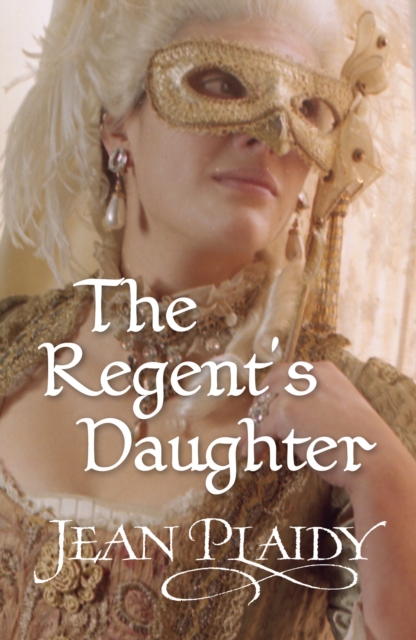 The Regent's Daughter : (Georgian Series), EPUB eBook