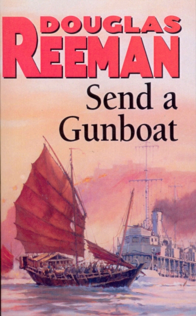 Send a Gunboat : World War 2 Naval Fiction, EPUB eBook
