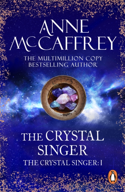 The Crystal Singer : (The Crystal Singer:I): a mesmerising epic fantasy from one of the most influential fantasy and SF novelists of her generation, EPUB eBook