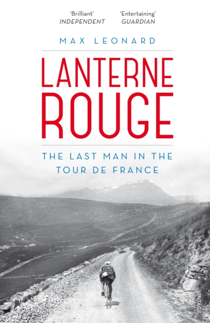 Lanterne Rouge : The Last Man in the Tour de France, EPUB eBook