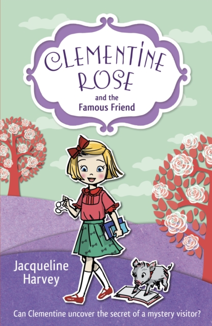Clementine Rose and the Famous Friend, EPUB eBook