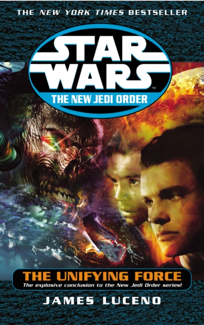 Star Wars: The New Jedi Order - The Unifying Force, EPUB eBook