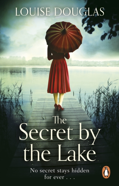 The Secret by the Lake : A captivating read from the Richard & Judy bestseller, EPUB eBook