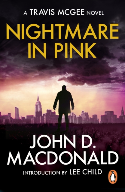 A Nightmare in Pink : (Travis McGee: 2): the danger is palpable and the setting more so in McGee s return, the second novel from the grandmaster of American crime fiction, EPUB eBook