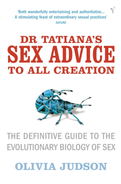 Dr Tatiana's Sex Advice To All Creation : Definitive Guide to the Evolutionary Biology of Sex, EPUB eBook