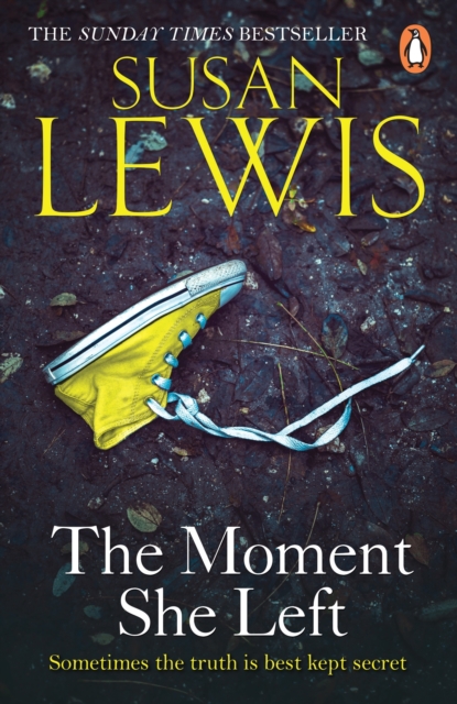 The Moment She Left : The captivating, emotional family drama from the Sunday Times bestselling author, EPUB eBook