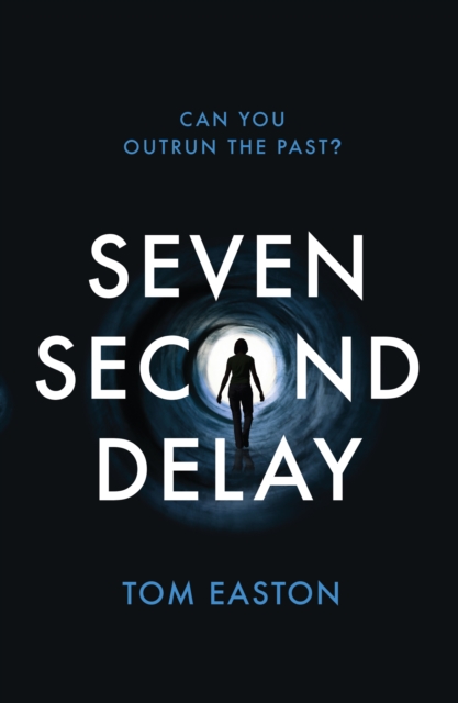 Seven Second Delay, EPUB eBook