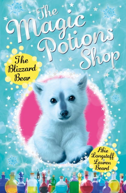 The Magic Potions Shop: The Blizzard Bear, EPUB eBook