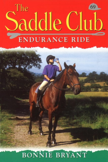 Saddle Club 69: Endurance Ride, EPUB eBook