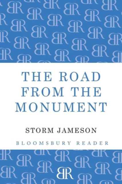 The Road from the Monument, Paperback / softback Book