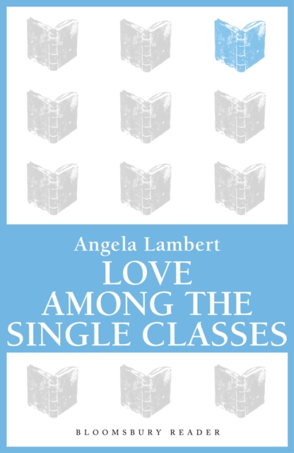 Love Among the Single Classes, EPUB eBook