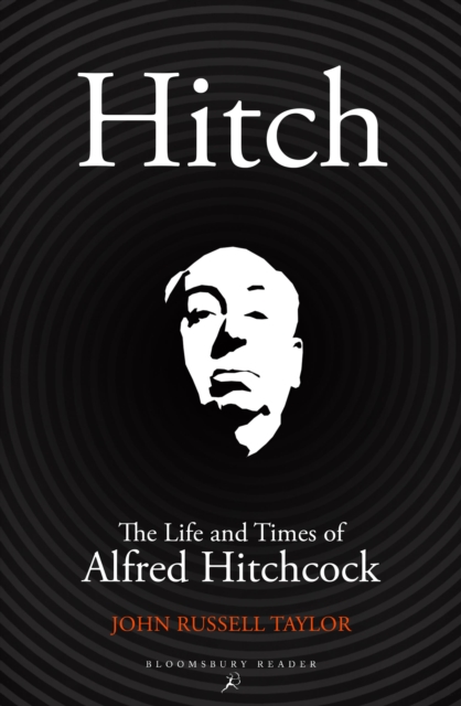 Hitch : The Life and Times of Alfred Hitchcock, Paperback / softback Book
