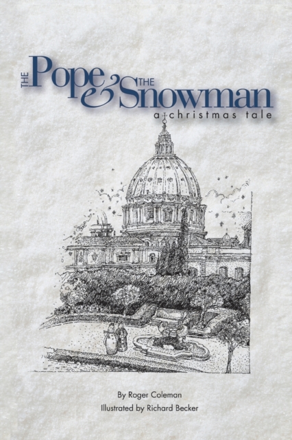 The Pope & the Snowman : A Christmas Tale, Paperback / softback Book