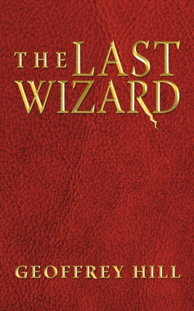 The Last Wizard, Paperback / softback Book