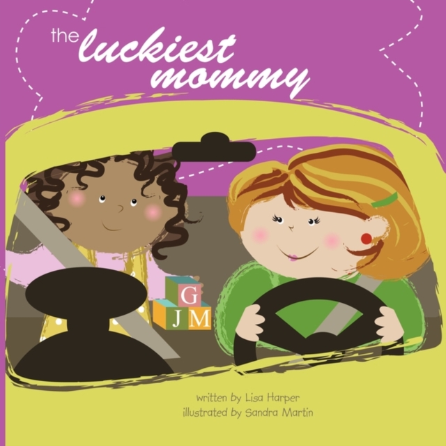 The Luckiest Mommy, Paperback / softback Book