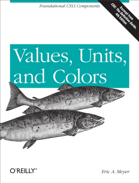 Values, Units, and Colors : Foundational CSS3 Components, PDF eBook
