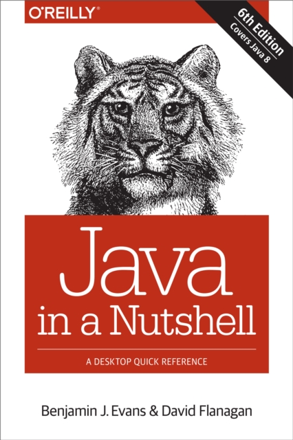 Java in a Nutshell : A Desktop Quick Reference, PDF eBook