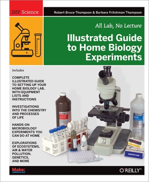Illustrated Guide to Home Biology Experiments, Paperback / softback Book