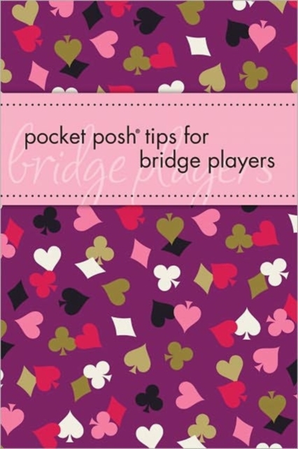 Pocket Posh Tips for Bridge Players, Paperback Book