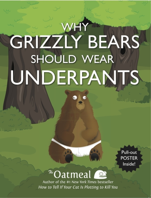 Why Grizzly Bears Should Wear Underpants, Paperback / softback Book