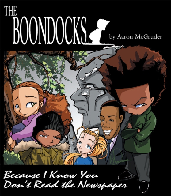 The Boondocks : Because I Know You Don't Read the Newspaper, PDF eBook