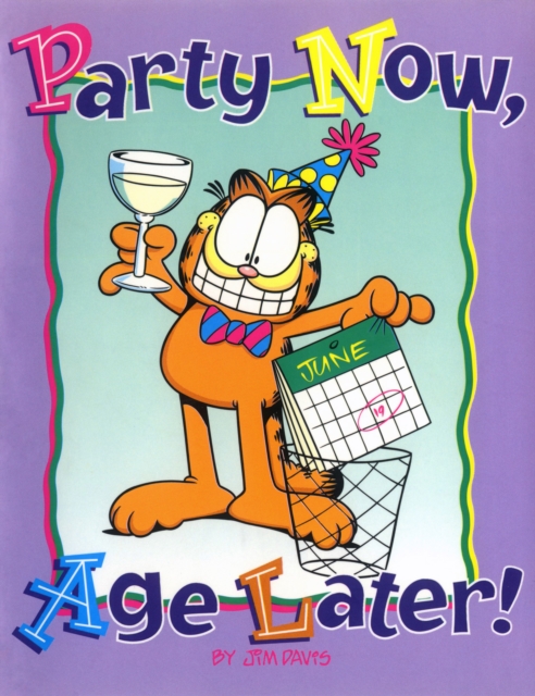 Party Now, Age Later!, EPUB eBook