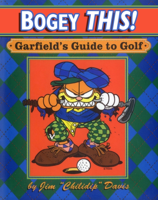 Bogey This! : Garfield's Guide to Golf, EPUB eBook