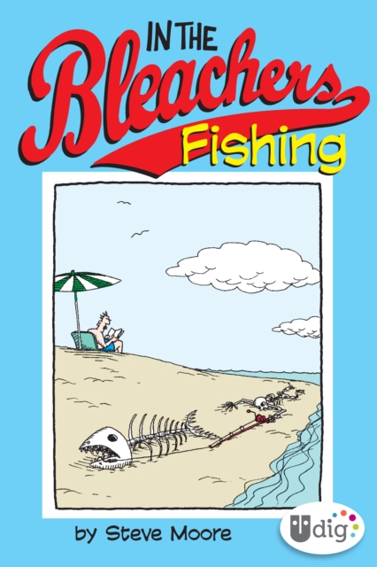 In the Bleachers: Fishing, PDF eBook