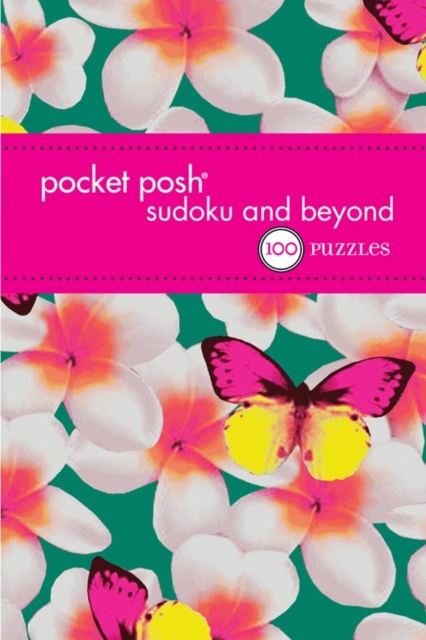 Pocket Posh Sudoku and Beyond 4: 100 Puzzles, Paperback Book
