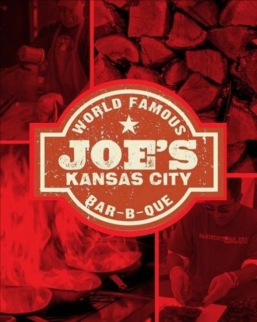 Joe's Kansas City Bar-B-Que Cookbook, Hardback Book
