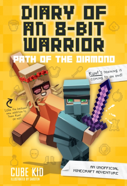 Diary of an 8-Bit Warrior: Path of the Diamond : An Unofficial Minecraft Adventure, Paperback / softback Book