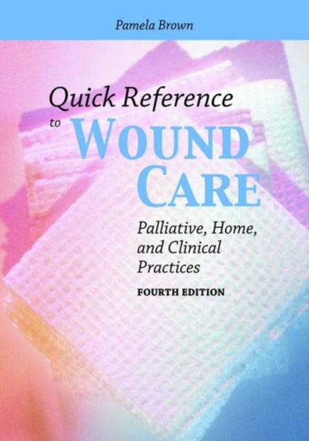 Quick Reference To Wound Care, Paperback / softback Book