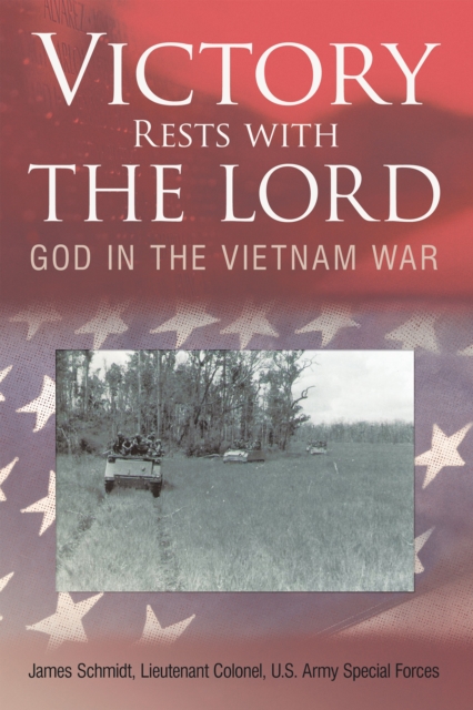 Victory Rests with the Lord : God in the Vietnam War, EPUB eBook