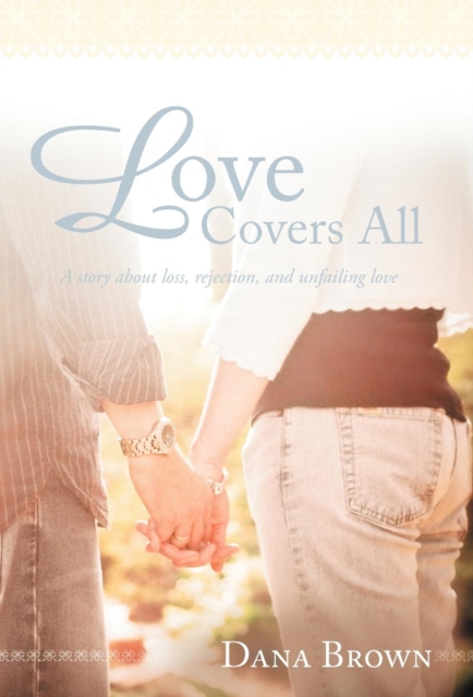 Love Covers All, Hardback Book