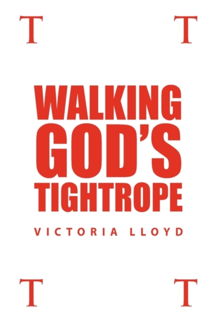 Walking God's Tightrope, Paperback / softback Book