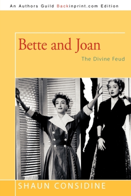 Bette and Joan : The Divine Feud, Paperback / softback Book